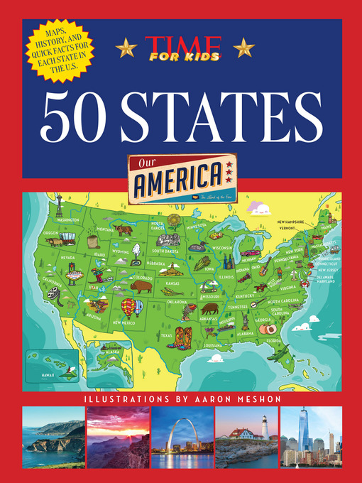 Title details for TIME for Kids 50 States by The Editors of TIME for Kids - Available